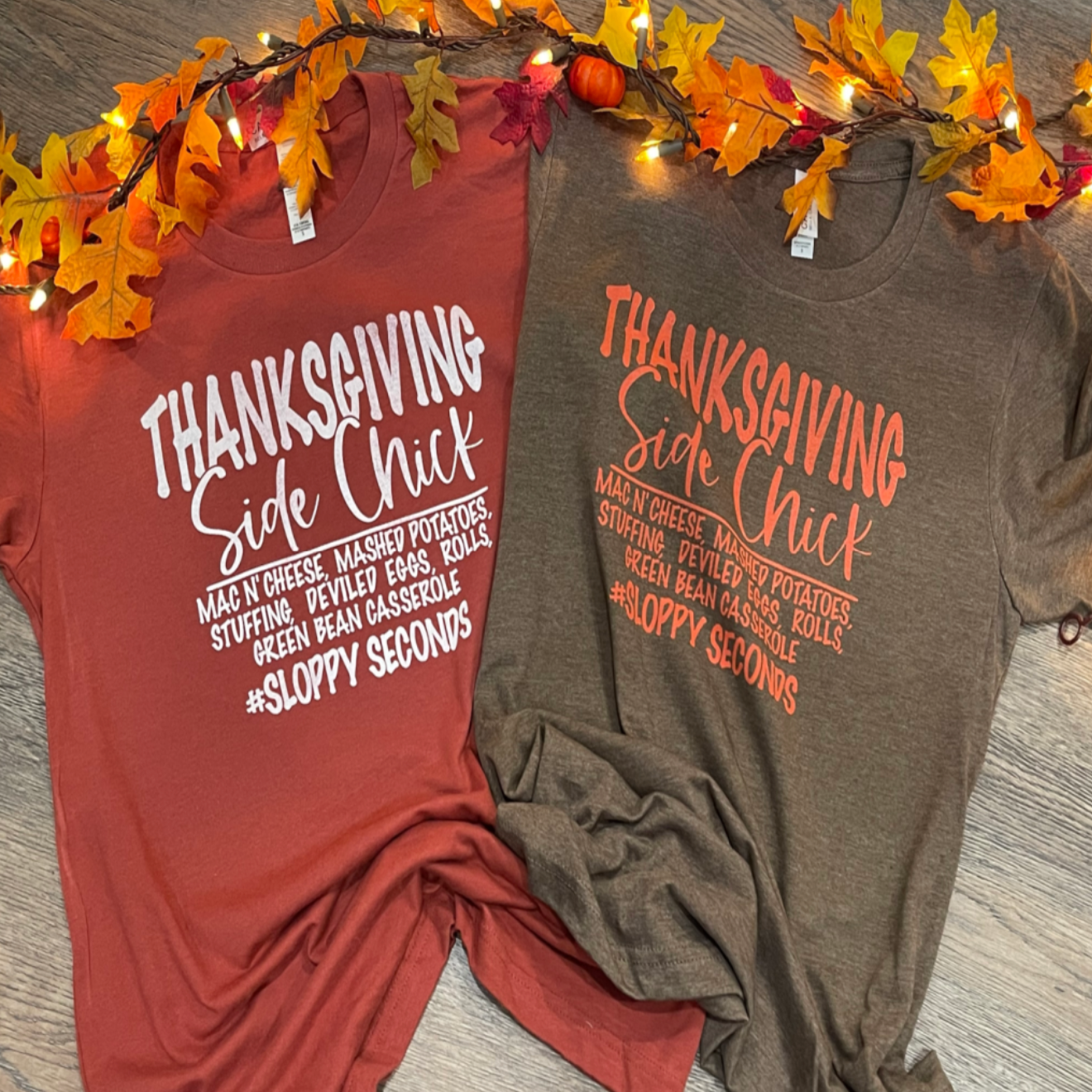 Thanksgiving Side Chick Tee